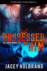 Possessed by Him