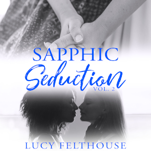 Sapphic Seduction Vol 2 Audio